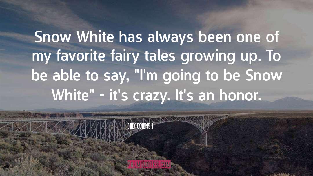 Snow White quotes by Lily Collins