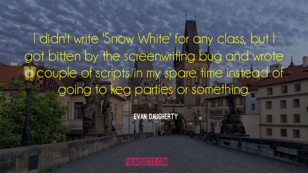 Snow White quotes by Evan Daugherty