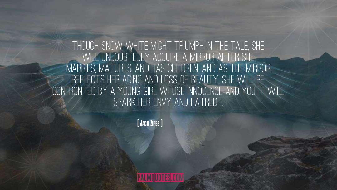Snow White quotes by Jack Zipes