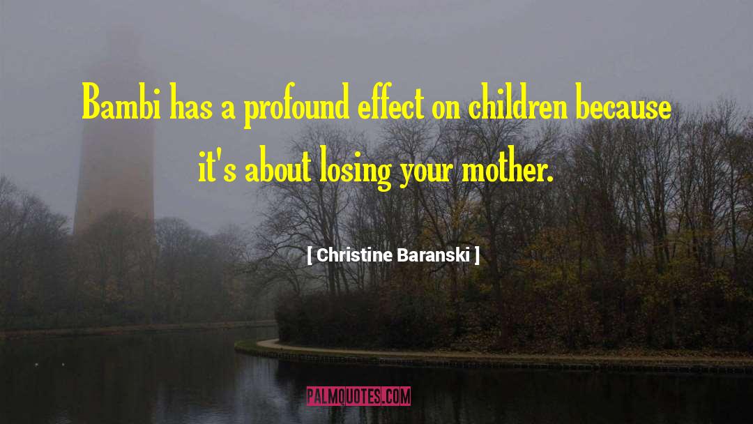 Snowball Effect quotes by Christine Baranski