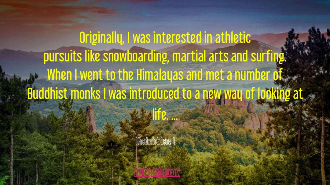 Snowboarding quotes by Frederick Lenz