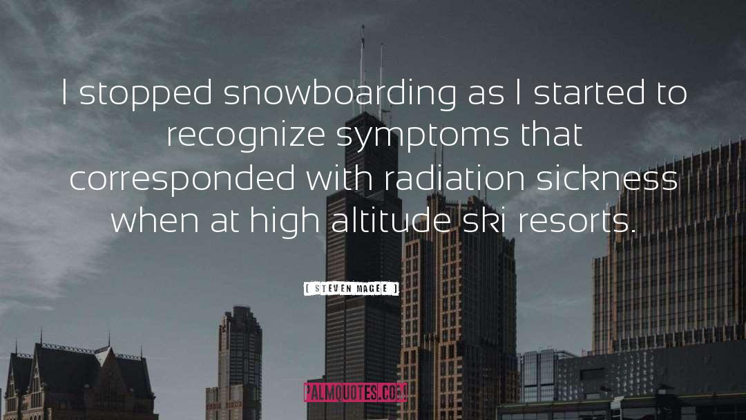 Snowboarding quotes by Steven Magee
