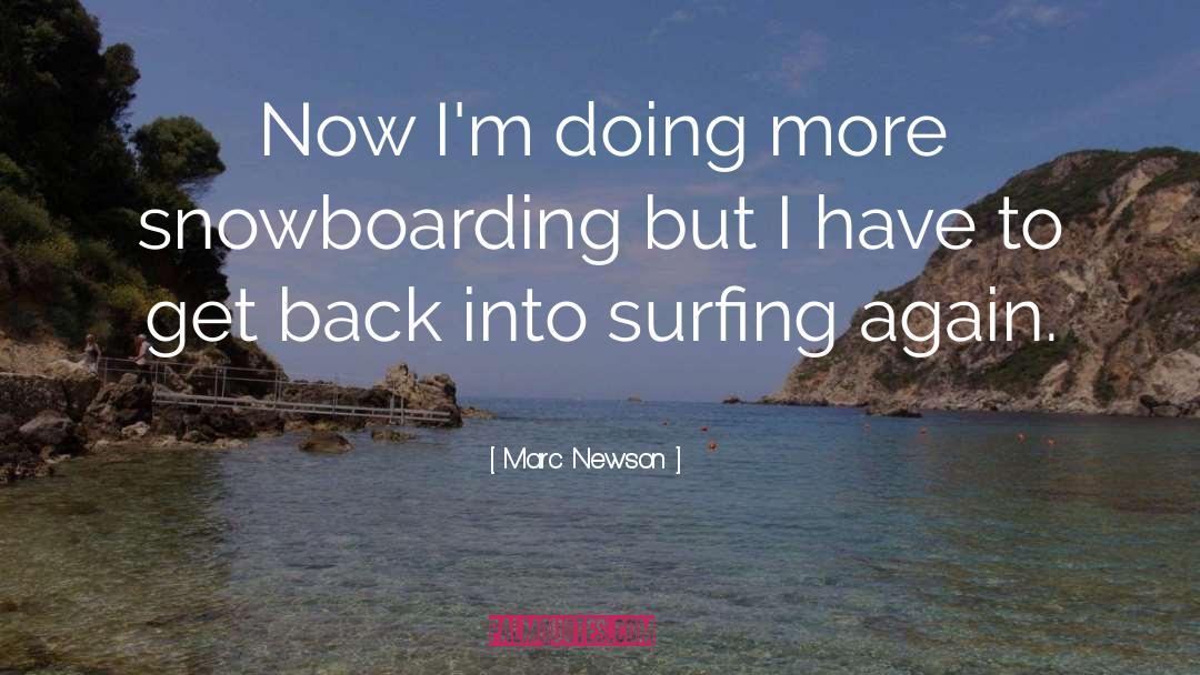 Snowboarding quotes by Marc Newson