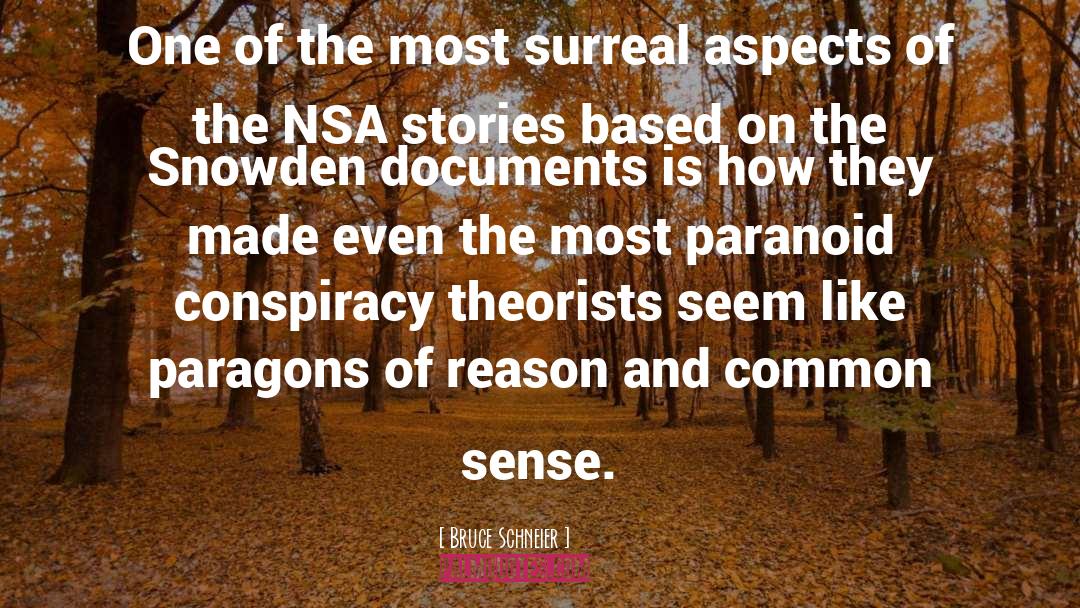 Snowden quotes by Bruce Schneier