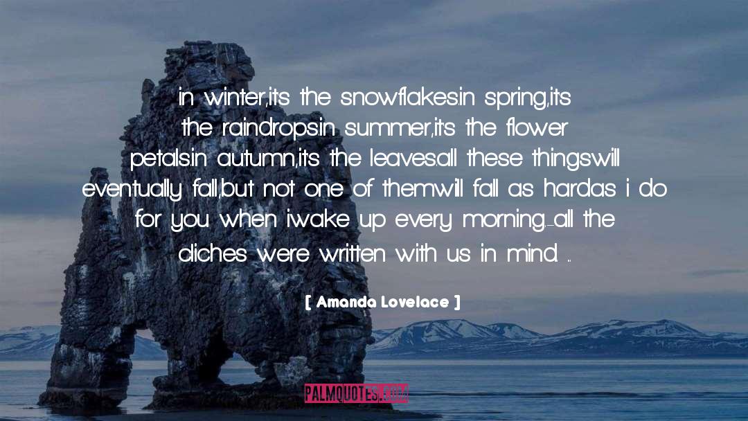 Snowflakes quotes by Amanda Lovelace