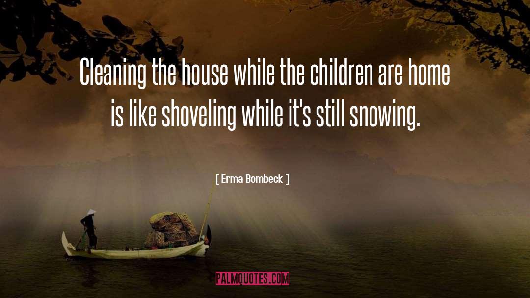 Snowing quotes by Erma Bombeck