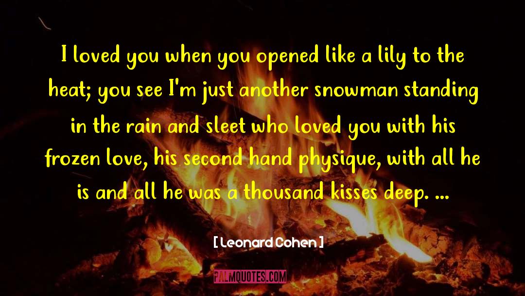 Snowman quotes by Leonard Cohen