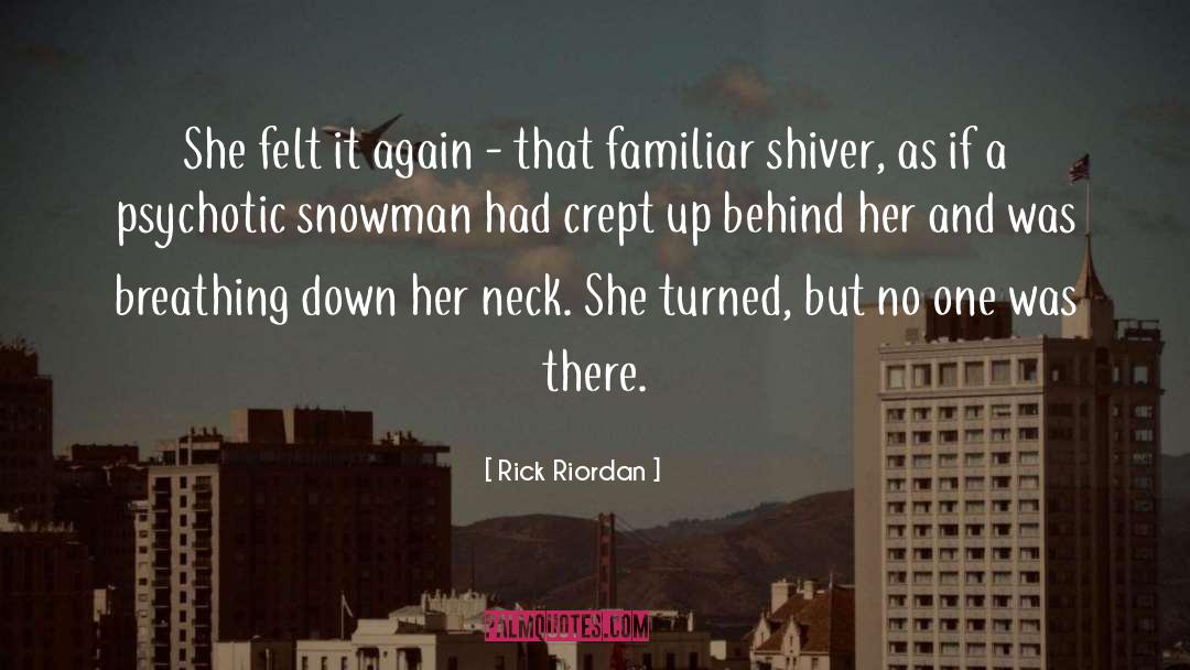 Snowman quotes by Rick Riordan