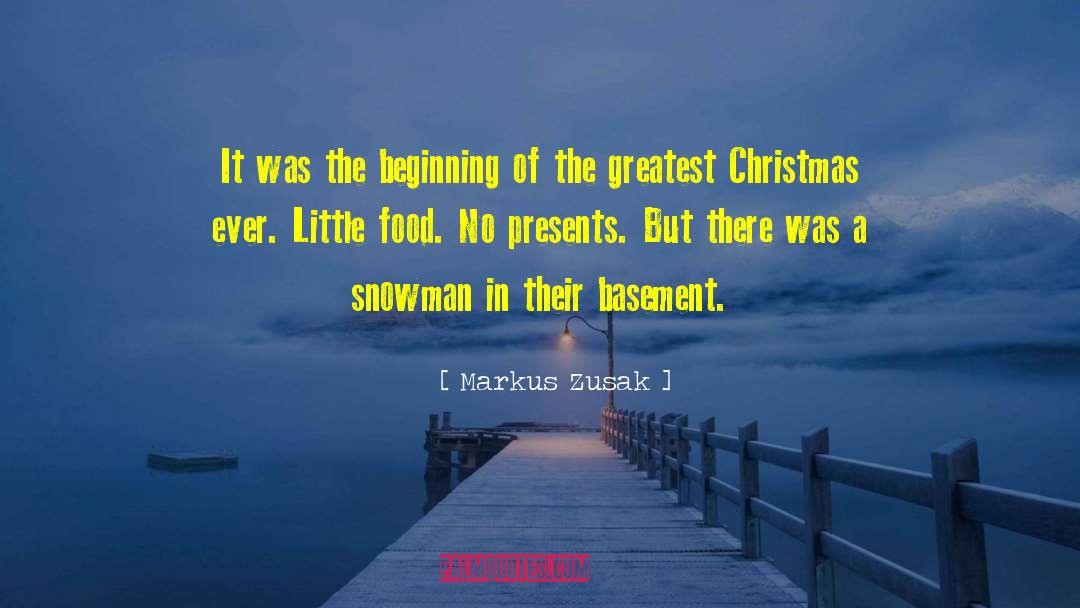 Snowmen quotes by Markus Zusak