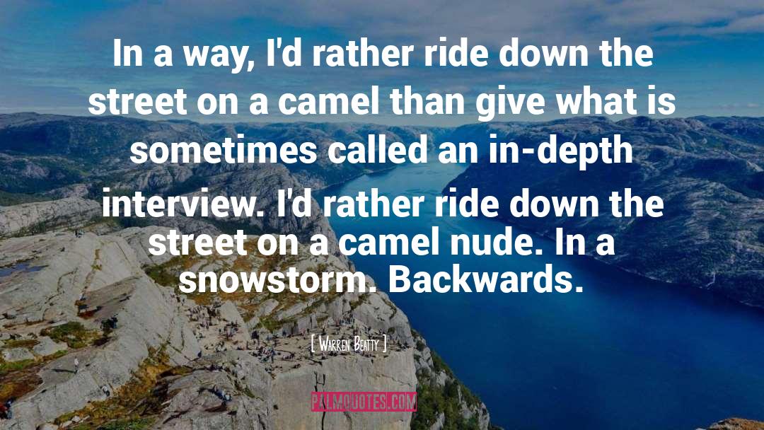 Snowstorms quotes by Warren Beatty