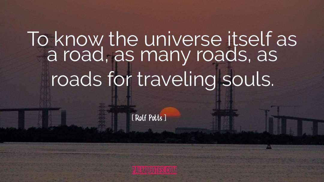 Snowy Roads quotes by Rolf Potts