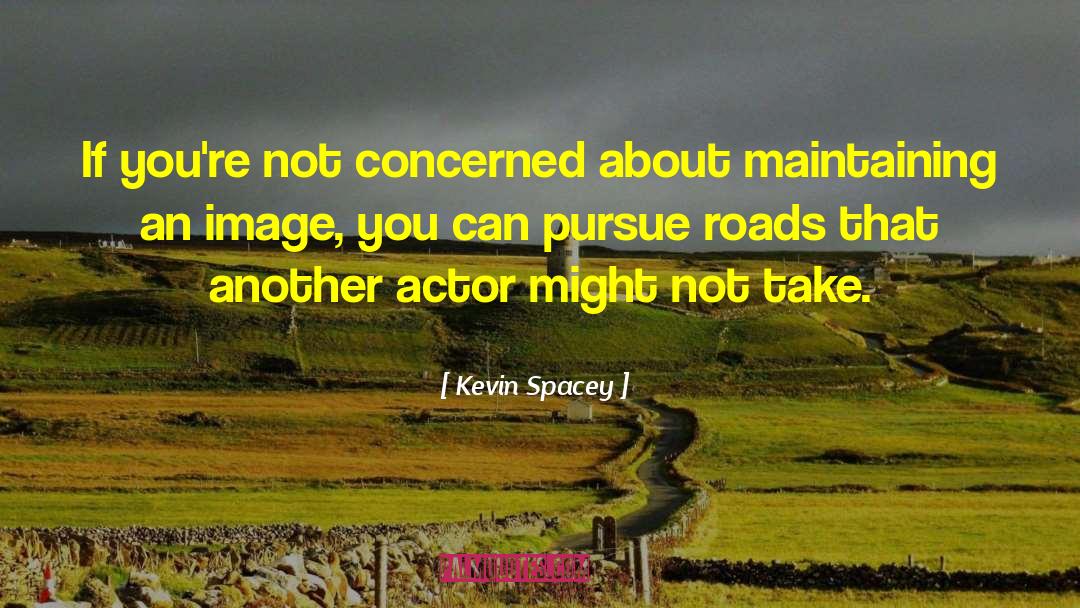 Snowy Roads quotes by Kevin Spacey
