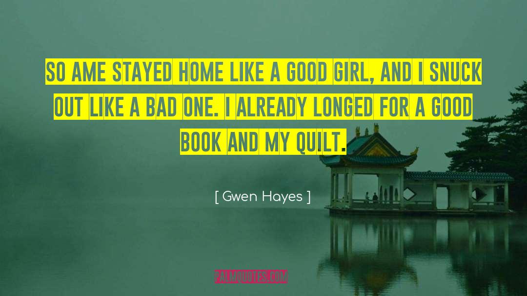 Snuck Out quotes by Gwen Hayes