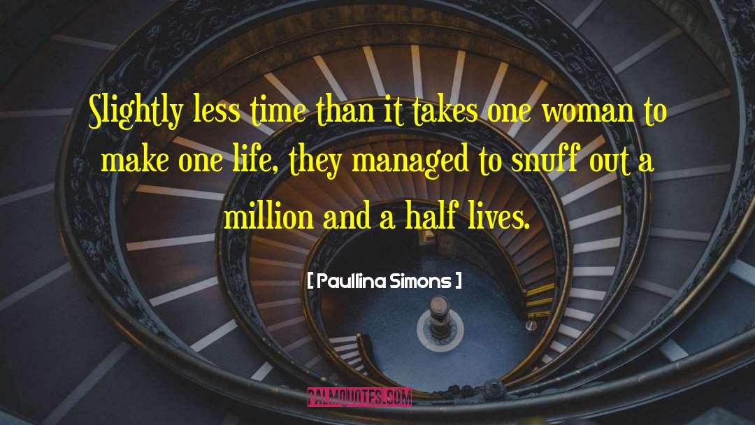 Snuff quotes by Paullina Simons