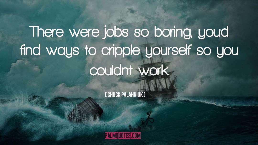 So Boring quotes by Chuck Palahniuk