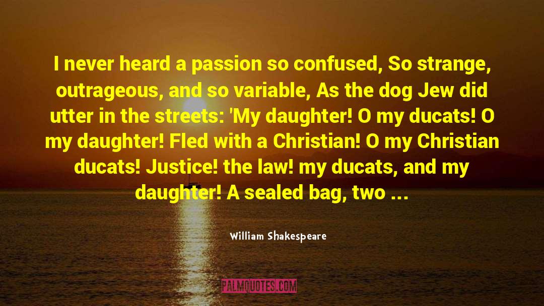 So Confused quotes by William Shakespeare