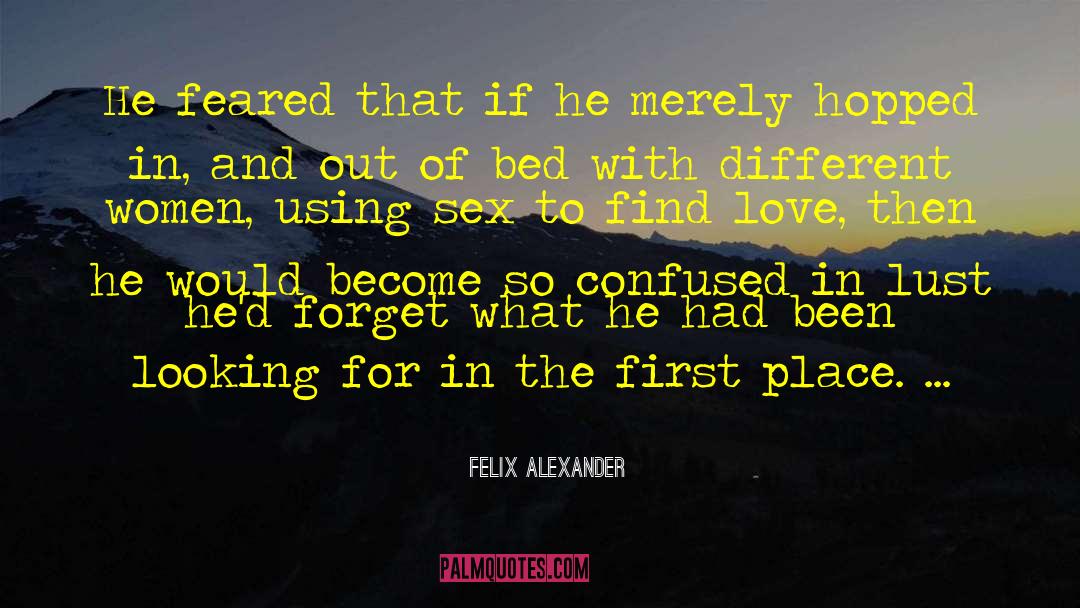 So Confused quotes by Felix Alexander