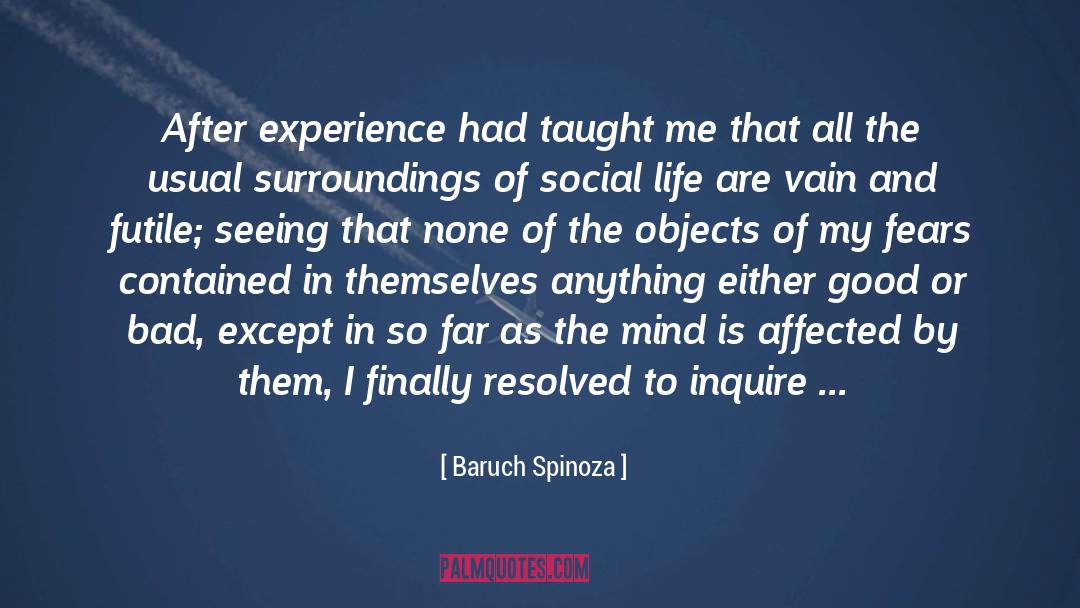 So Far Gone quotes by Baruch Spinoza