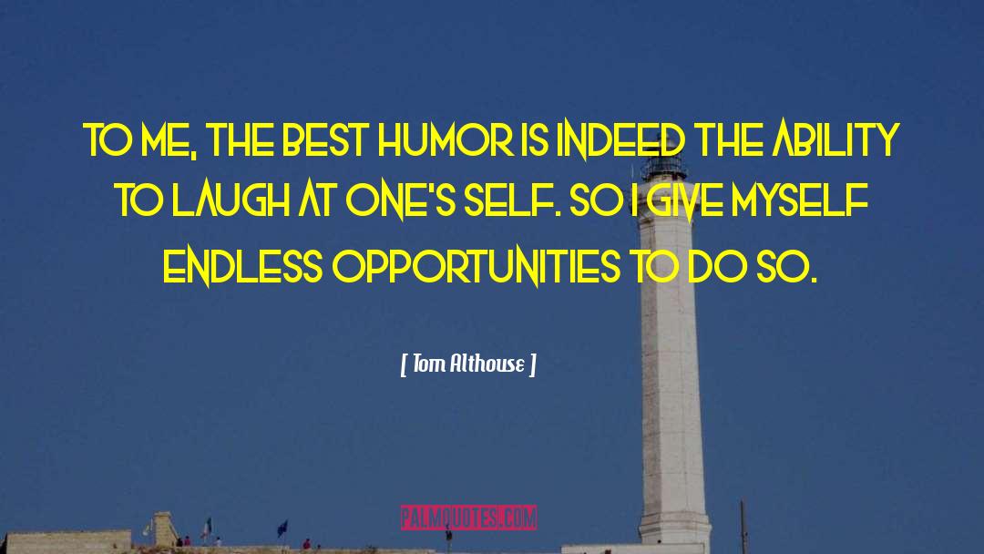 So Funny quotes by Tom Althouse