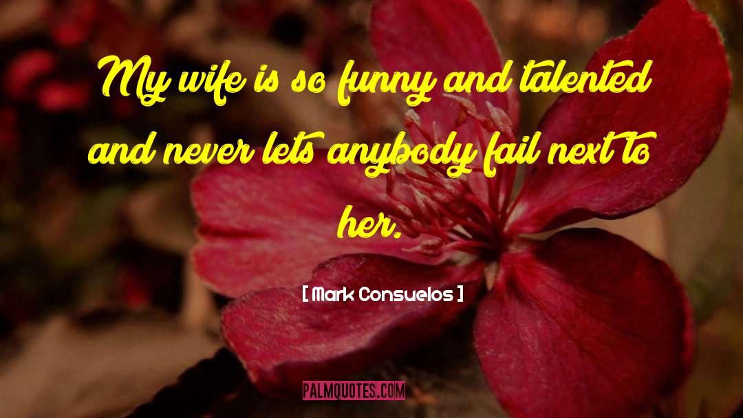 So Funny quotes by Mark Consuelos