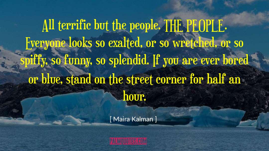 So Funny quotes by Maira Kalman