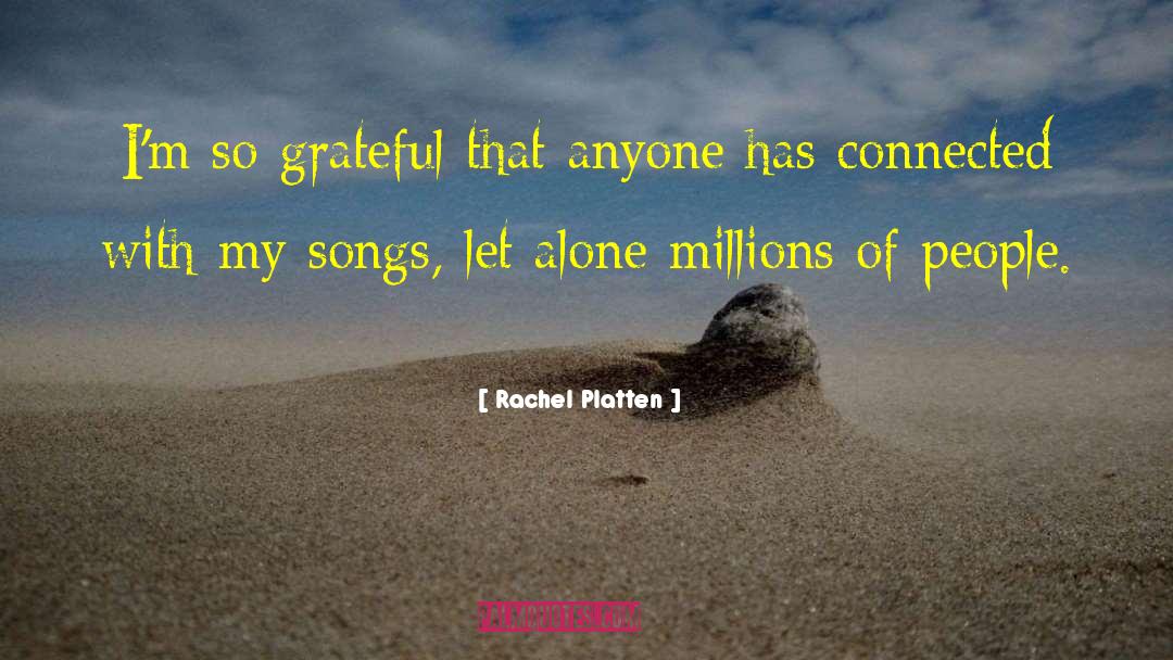 So Grateful quotes by Rachel Platten