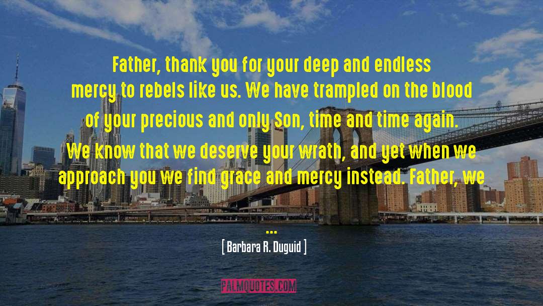 So Grateful quotes by Barbara R. Duguid