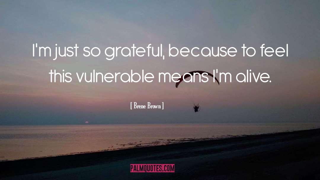 So Grateful quotes by Brene Brown