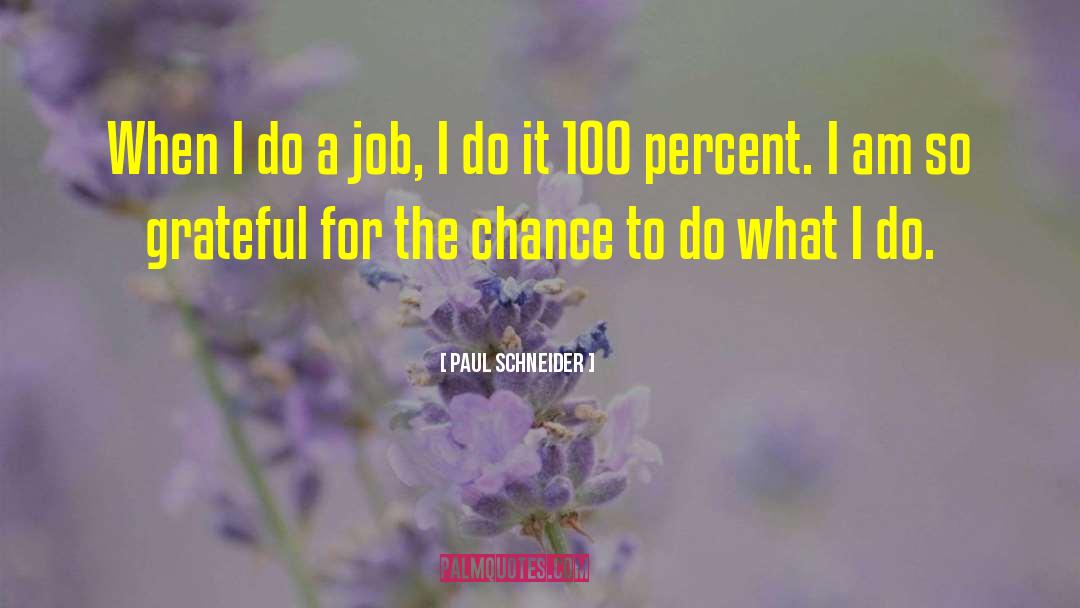 So Grateful quotes by Paul Schneider