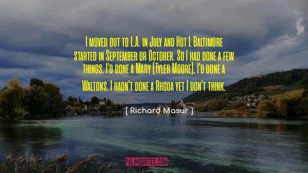 So Hot Today quotes by Richard Masur