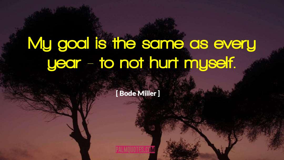 So Hurt quotes by Bode Miller