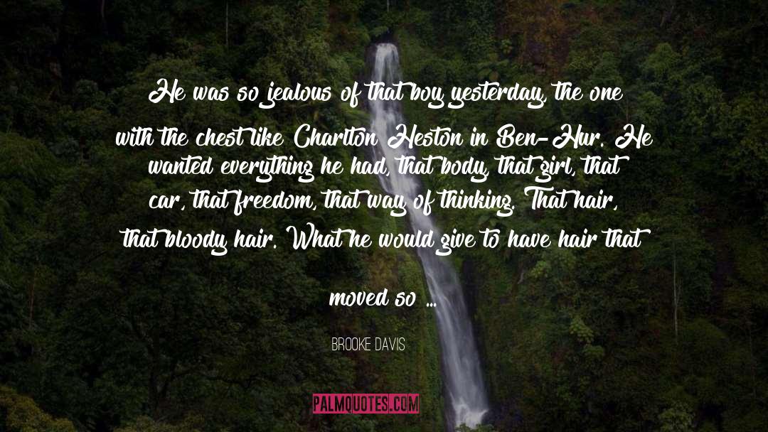 So Jealous quotes by Brooke Davis