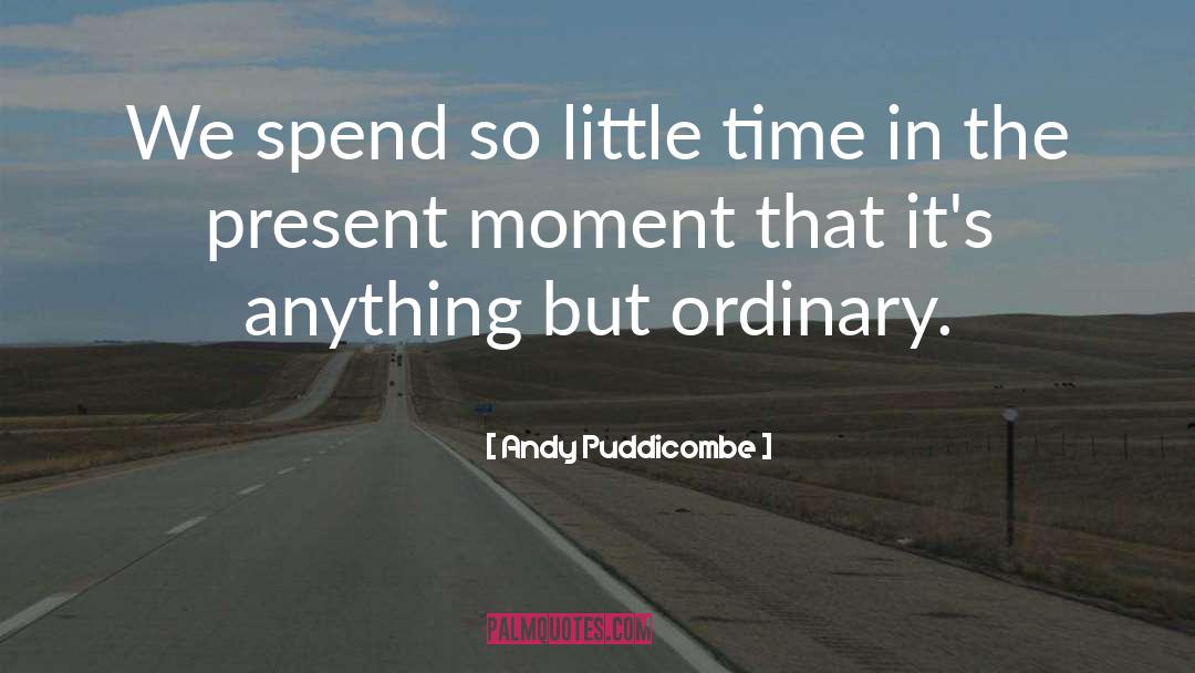 So Little Time quotes by Andy Puddicombe