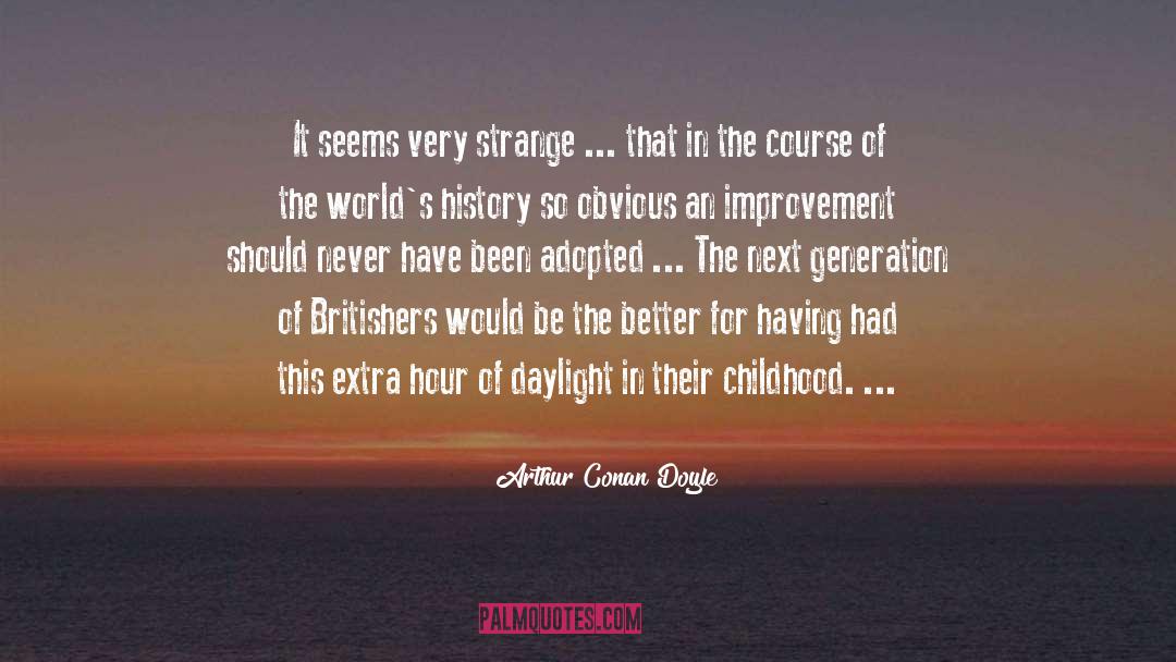 So Obvious quotes by Arthur Conan Doyle