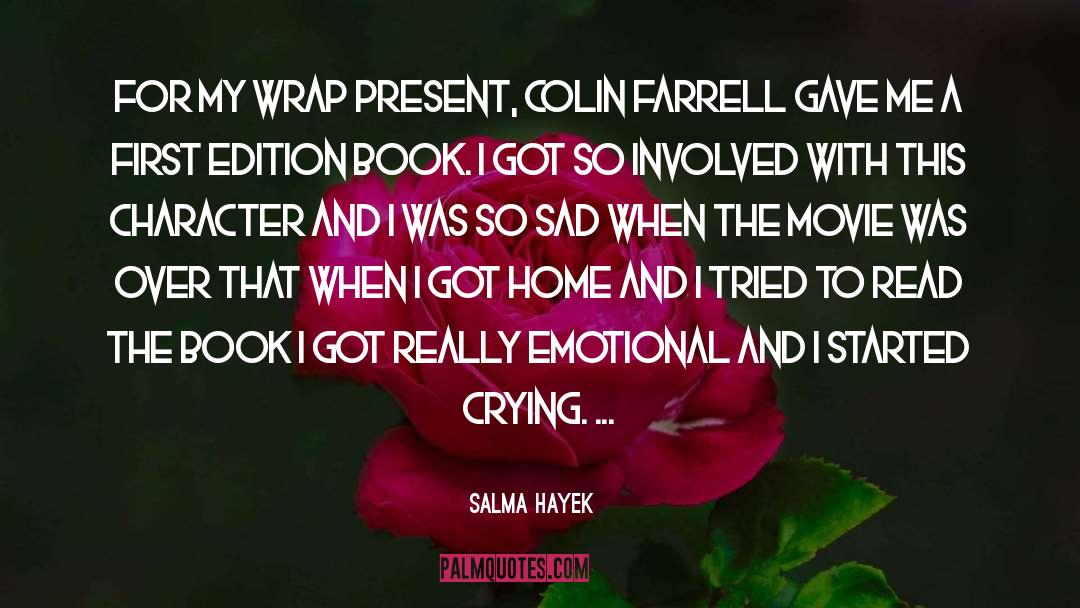 So Sad quotes by Salma Hayek