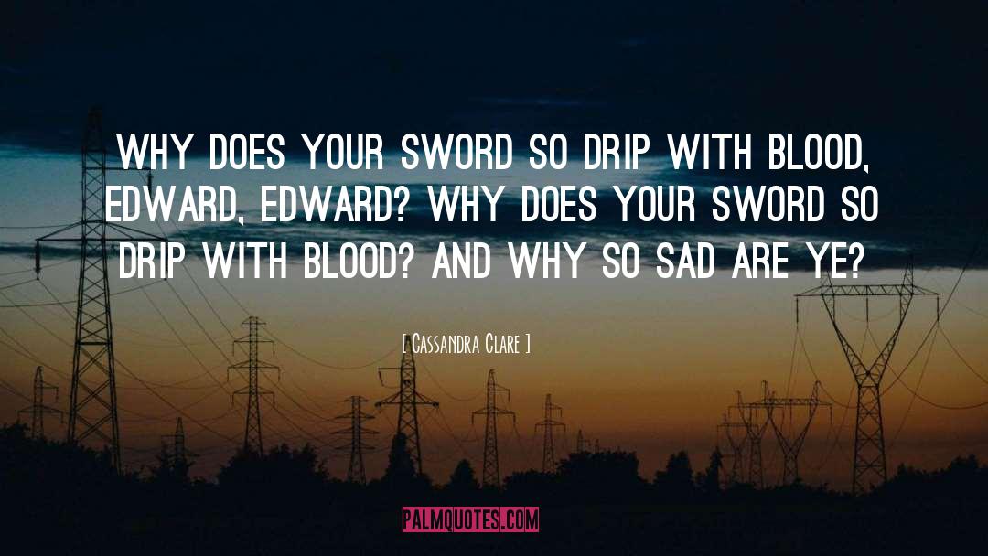 So Sad quotes by Cassandra Clare