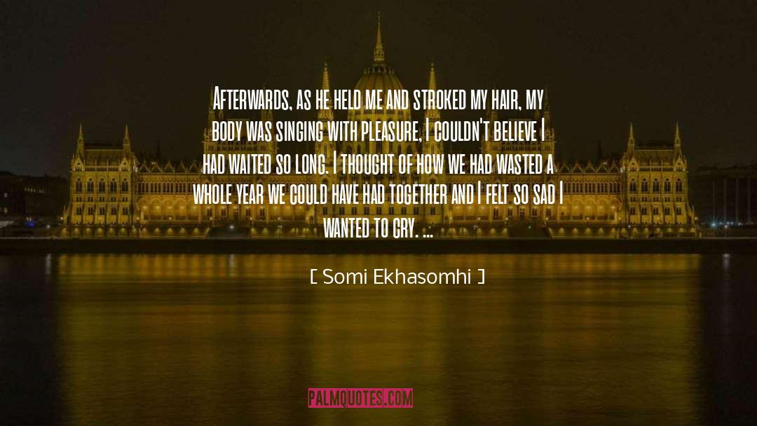 So Sad quotes by Somi Ekhasomhi