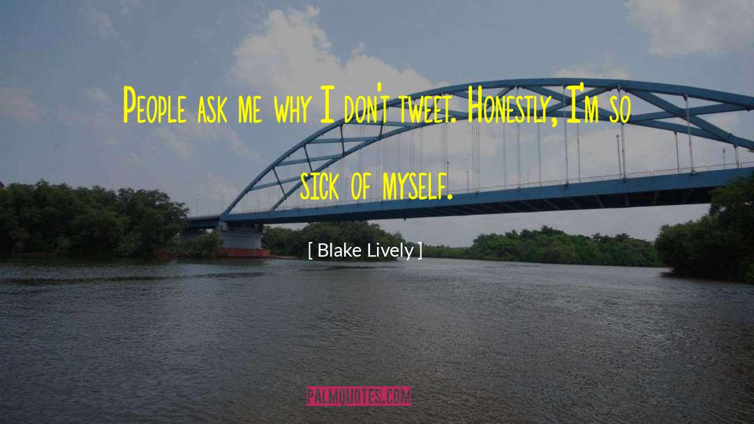 So Sick quotes by Blake Lively