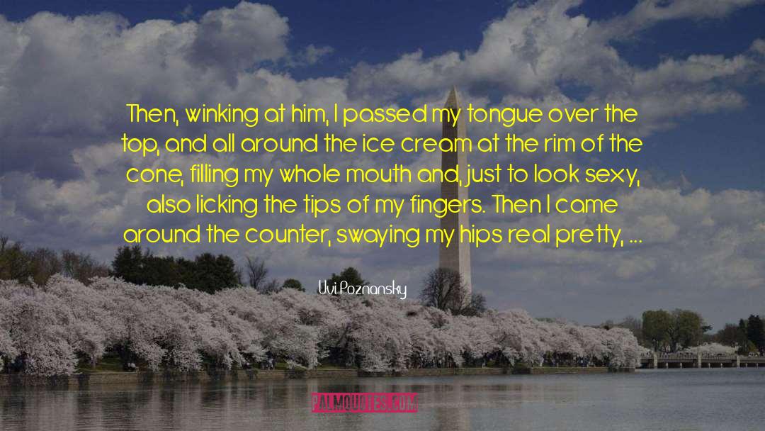 So Sweet quotes by Uvi Poznansky