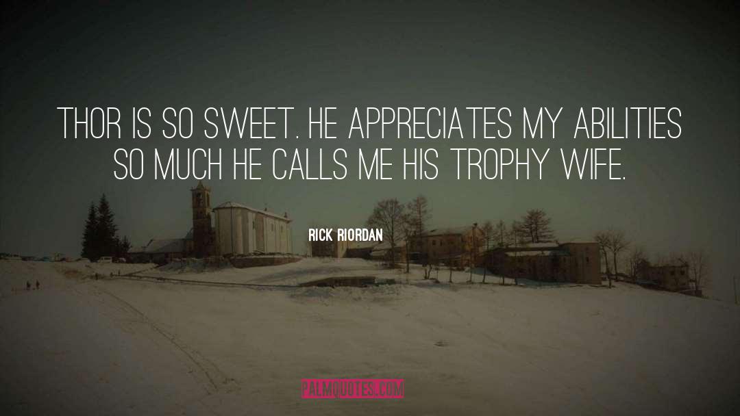 So Sweet quotes by Rick Riordan