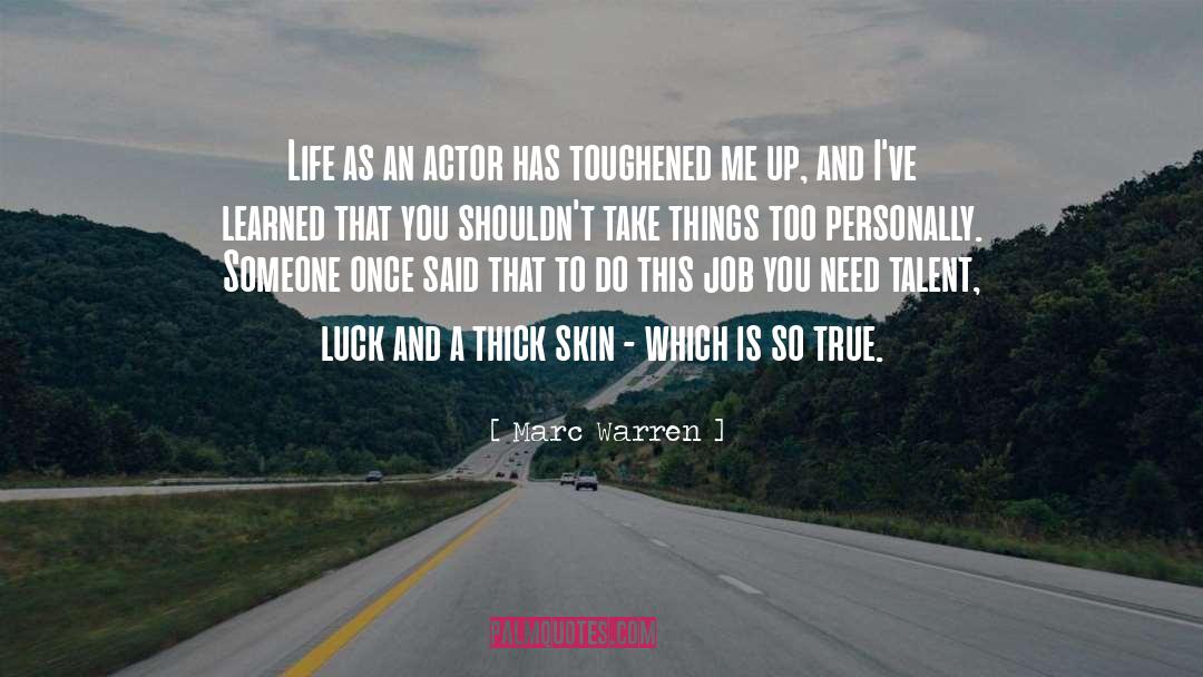 So True quotes by Marc Warren