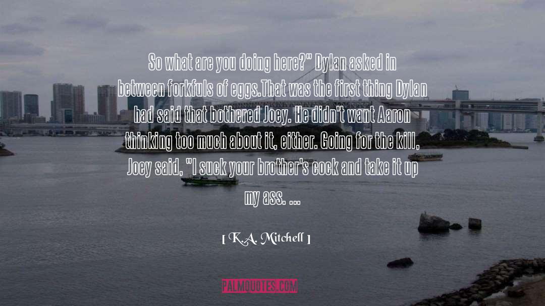So What quotes by K.A. Mitchell