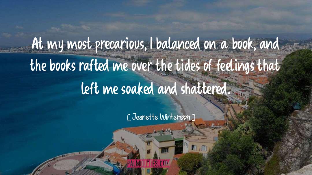 Soaked quotes by Jeanette Winterson