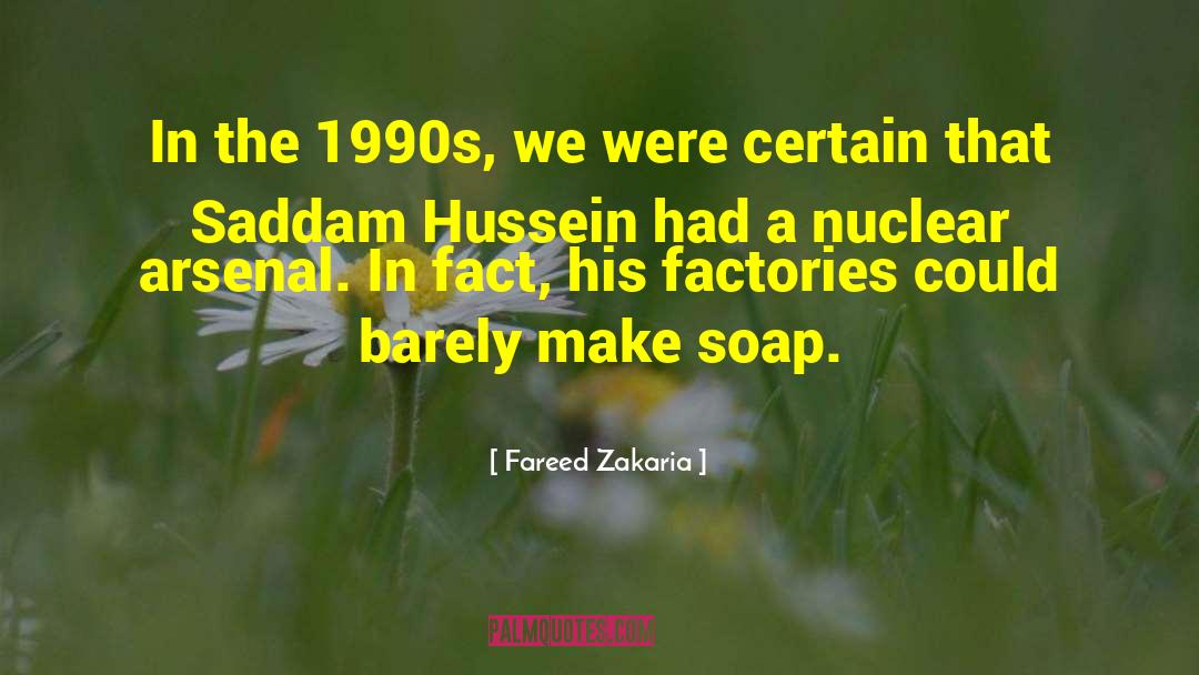 Soap Operas quotes by Fareed Zakaria