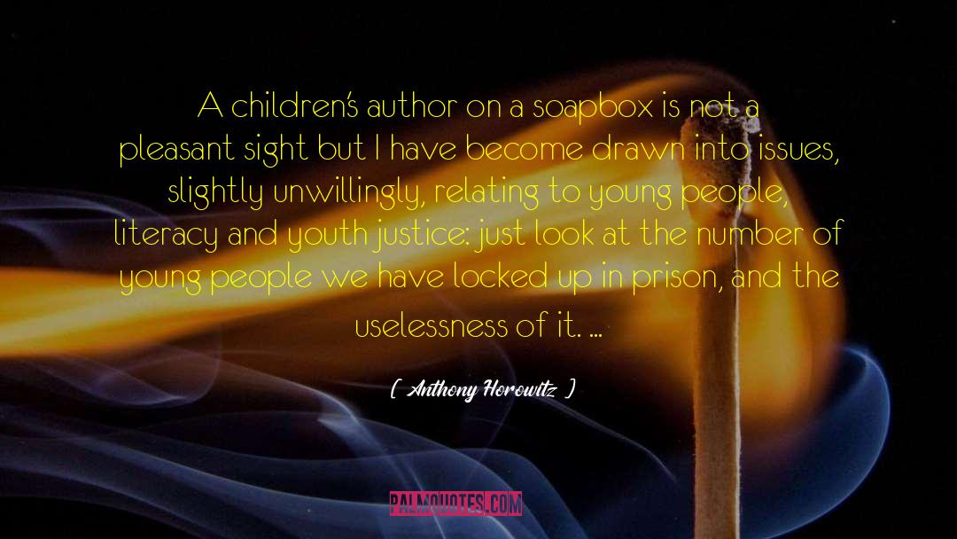 Soapbox Momster quotes by Anthony Horowitz