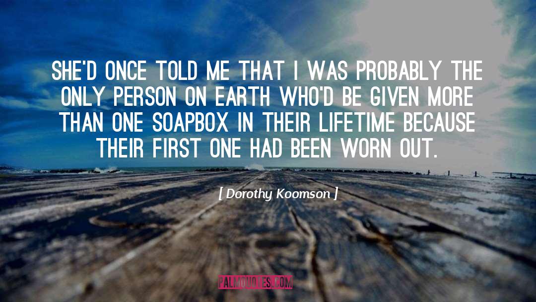 Soapbox quotes by Dorothy Koomson
