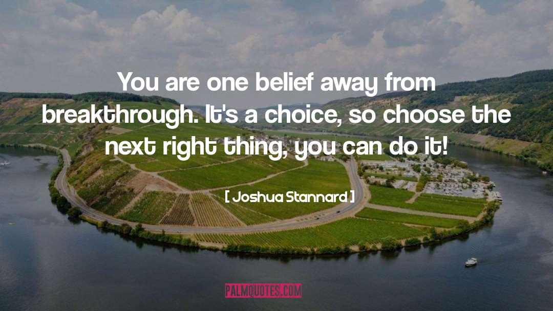 Soaper Choice quotes by Joshua Stannard