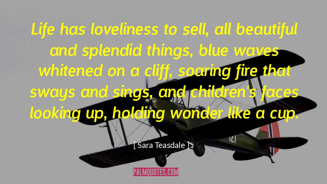 Soaring And Crashing quotes by Sara Teasdale