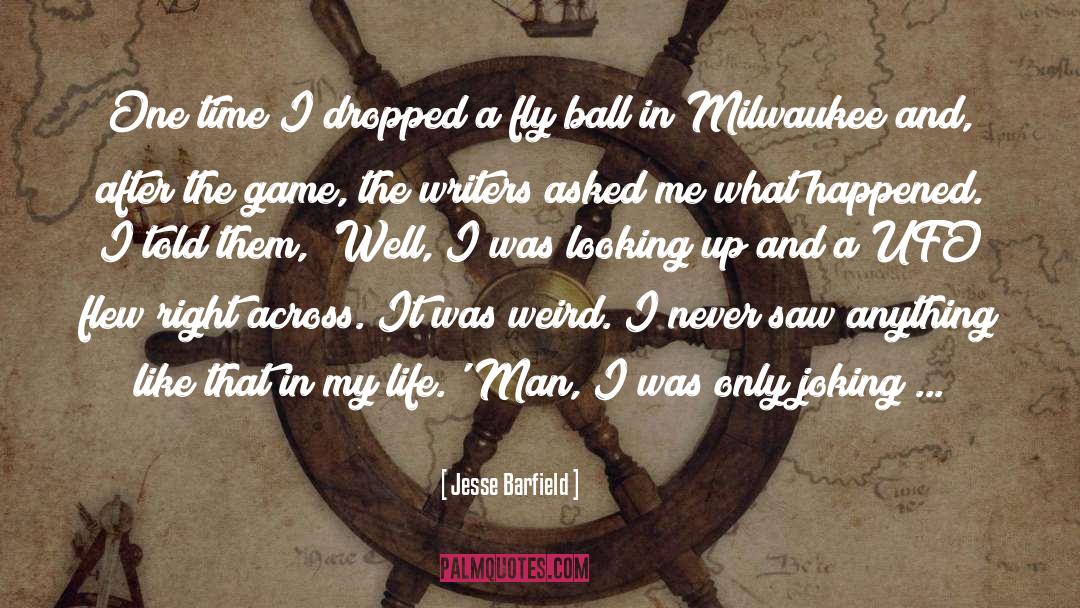 Sobelmans Milwaukee quotes by Jesse Barfield