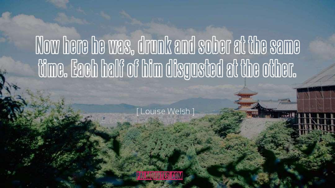 Sober quotes by Louise Welsh